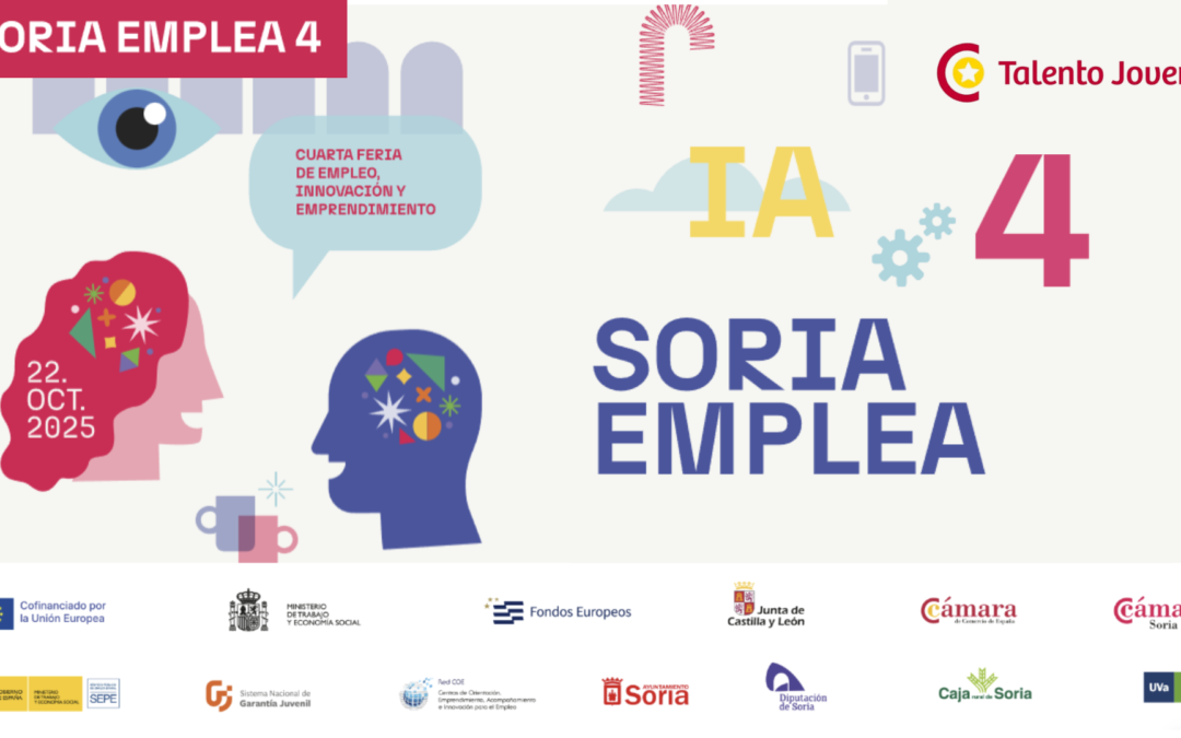 La IV Feria de Empleo #SoriaEmplea: La Tecnología Impulsa la Empleabilidad y el Emprendimiento en Soria y Empleo pone sobre la mesa 650 ofertas de trabajo en diversos sectores y en toda la provincia de Soria